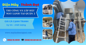 LẮP ĐẶT VÀ THI CÔNG HỆ THỐNG MÁY LẠNH TẠI QUẬN 5