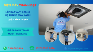 lắp đặt và thi công hệ thống máy lạnh quận Bình Thạnh