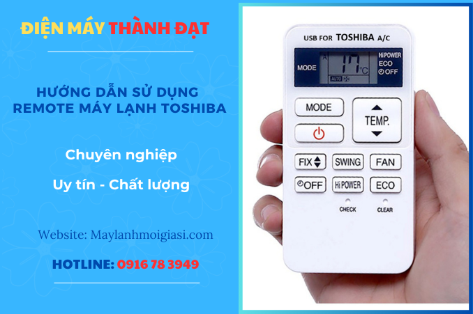 Hướng Dẫn Sử Dụng Remote Máy Lạnh Toshiba