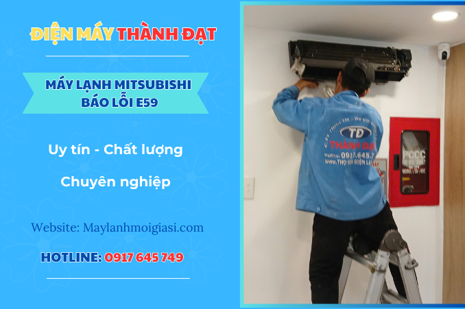 Máy lạnh Mitsubishi báo lỗi E59 là lỗi gì