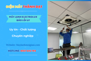 Máy lạnh Electrolux báo lỗi U7